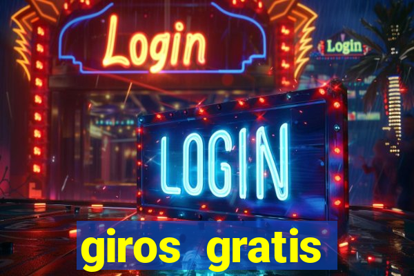 giros gratis estrela bet